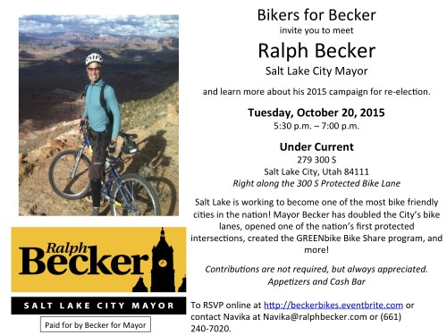 Salt Lake City Mayoral Candidate Ralph Becker will hold a fundraiser and informational gathering for cyclists on October 20, 2015 at Under Current in downtown Salt Lake City. 