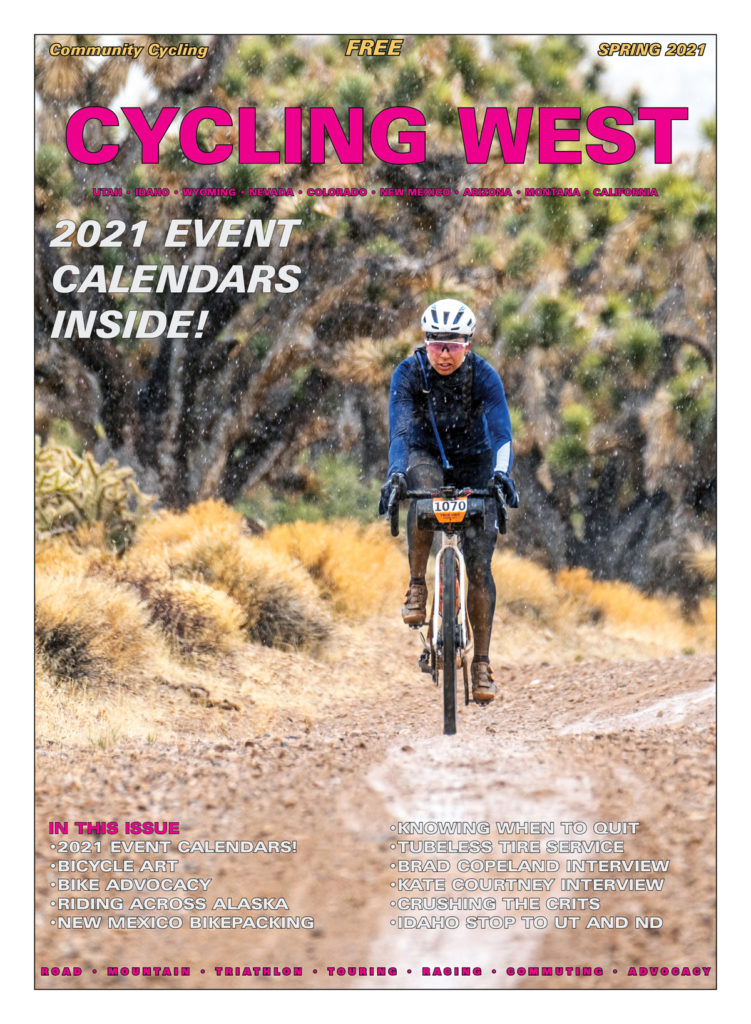 Cycling West Spring 2021 Cover Photo: Shayna Powless of Team TWENTY24 on her way to the women’s win in the 2021 True Grit Gravel race held on March 12. Find her on Instagram: @shaynapowless Photo by Dan Amodt, True Grit Epic